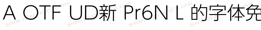 A OTF UD新 Pr6N L 的字体免费下载字体转换